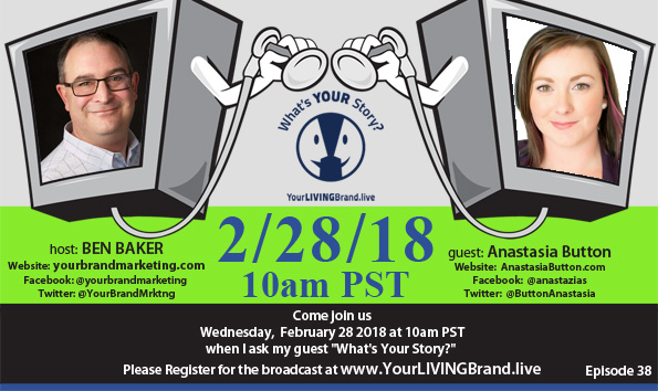 Ben Baker's Your Brand Marketing: Live! Podcast with Anastasia Button