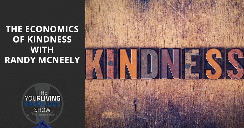 LBL Randy | Economics Of Kindness